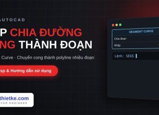 Lisp chia đường cong thành polyline nhiều đoạn trong AutoCAD – Segment Curve Lisp chia đường cong thành polyline nhiều đoạn trong AutoCAD