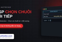 Lisp chọn chuỗi đối tượng nối tiếp trong AutoCAD – Chain Selection Lisp chọn chuỗi đối tượng nối tiếp trong AutoCAD