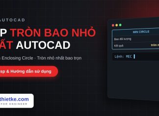 Lisp vẽ đường tròn bao nhỏ nhất trong AutoCAD – Minimum Enclosing Circle Lisp vẽ đường tròn bao nhỏ nhất trong AutoCAD