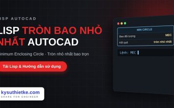 Lisp vẽ đường tròn bao nhỏ nhất trong AutoCAD – Minimum Enclosing Circle Lisp vẽ đường tròn bao nhỏ nhất trong AutoCAD