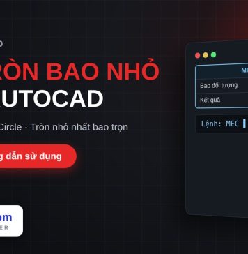 Lisp vẽ đường tròn bao nhỏ nhất trong AutoCAD – Minimum Enclosing Circle Lisp vẽ đường tròn bao nhỏ nhất trong AutoCAD