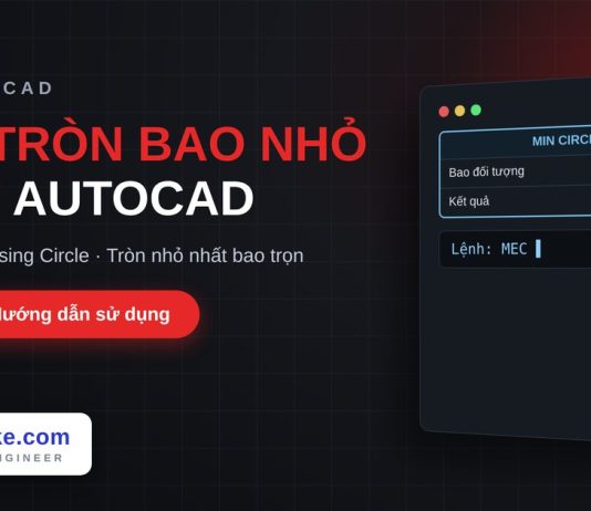 Lisp vẽ đường tròn bao nhỏ nhất trong AutoCAD – Minimum Enclosing Circle Lisp vẽ đường tròn bao nhỏ nhất trong AutoCAD