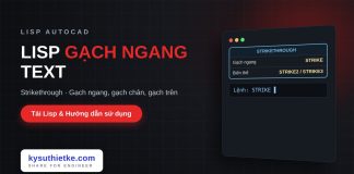 Lisp gạch ngang text trong AutoCAD – Strikethrough Text Lisp gạch ngang text trong AutoCAD