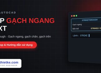 Lisp gạch ngang text trong AutoCAD – Strikethrough Text Lisp gạch ngang text trong AutoCAD