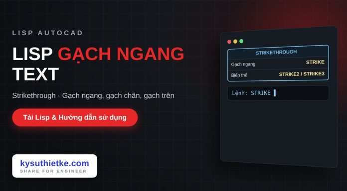Lisp gạch ngang text trong AutoCAD – Strikethrough Text Lisp gạch ngang text trong AutoCAD
