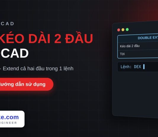 Lisp kéo dài đối tượng cả hai đầu trong AutoCAD – Double Extend Lisp kéo dài đối tượng cả hai đầu trong AutoCAD