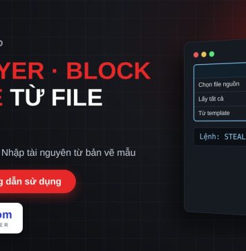 Lisp lấy layer, block, style từ bản vẽ khác trong AutoCAD – Steal from Drawing Lisp lấy layer, block, style từ bản vẽ khác trong AutoCAD