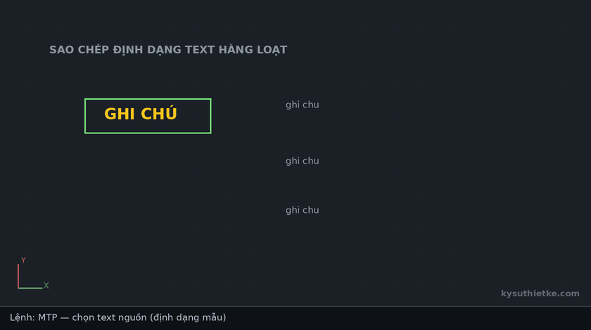 Lisp sao chép định dạng text hàng loạt trong AutoCAD – Match Text Properties 1 Hướng dẫn sử dụng Lisp sao chép định dạng text hàng loạt trong AutoCAD