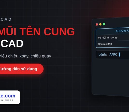 Lisp vẽ mũi tên cung trong AutoCAD – Arrow Arc Lisp vẽ mũi tên cung trong AutoCAD