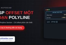 Lisp offset một đoạn của polyline trong AutoCAD – Offset Polyline Section Lisp offset một đoạn của polyline trong AutoCAD