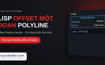 Lisp offset một đoạn của polyline trong AutoCAD – Offset Polyline Section Lisp offset một đoạn của polyline trong AutoCAD