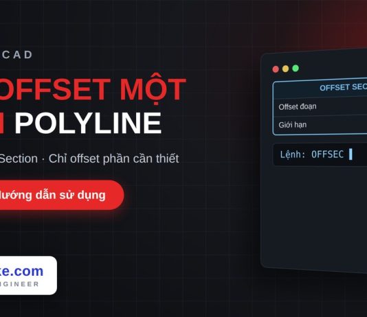Lisp offset một đoạn của polyline trong AutoCAD – Offset Polyline Section Lisp offset một đoạn của polyline trong AutoCAD