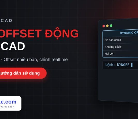 Lisp offset động trong AutoCAD – Dynamic Offset (DynOff) Lisp offset động trong AutoCAD