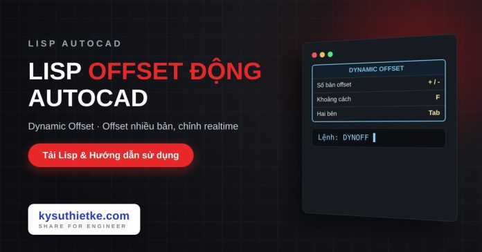 lisp-offset-dong-autocad-dynoff-cover Lisp offset động trong AutoCAD