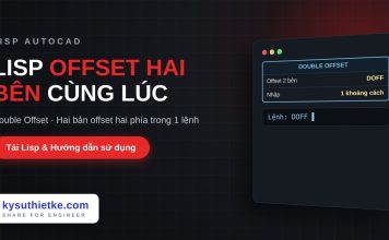 Lisp offset cả hai bên cùng lúc trong AutoCAD – Double Offset Lisp offset cả hai bên cùng lúc trong AutoCAD