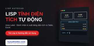 Lisp tính diện tích tự động trong AutoCAD – Area Label Lisp tính diện tích tự động trong AutoCAD Area Label
