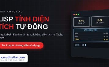 Lisp tính diện tích tự động trong AutoCAD – Area Label Lisp tính diện tích tự động trong AutoCAD Area Label