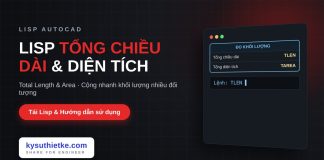 Lisp tính tổng chiều dài và diện tích đối tượng trong AutoCAD – Total Length & Area Lisp tính tổng chiều dài và diện tích đối tượng trong AutoCAD