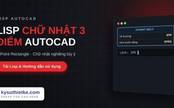Lisp vẽ chữ nhật theo 3 điểm trong AutoCAD – 3-Point Rectangle Lisp vẽ chữ nhật theo 3 điểm trong AutoCAD