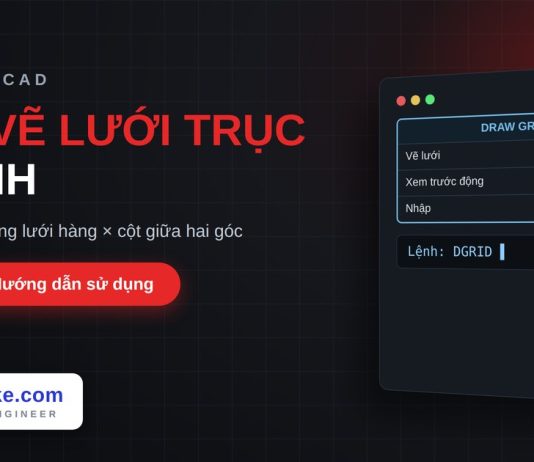 Lisp vẽ lưới trục nhanh trong AutoCAD – Draw Grid Lisp vẽ lưới trục nhanh trong AutoCAD