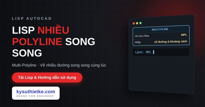 lisp-ve-nhieu-polyline-song-song-autocad-multi-polyline-cover Lisp vẽ nhiều polyline song song trong AutoCAD