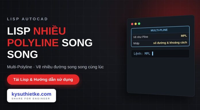 Lisp vẽ nhiều polyline song song trong AutoCAD – Multi-Polyline Lisp vẽ nhiều polyline song song trong AutoCAD