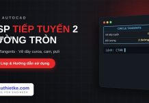 Lisp vẽ tiếp tuyến nối 2 đường tròn trong AutoCAD – Circle Tangents Lisp vẽ tiếp tuyến nối 2 đường tròn trong AutoCAD