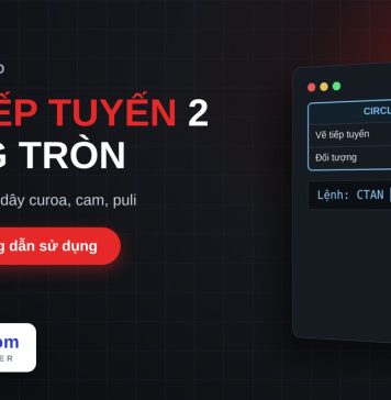 Lisp vẽ tiếp tuyến nối 2 đường tròn trong AutoCAD – Circle Tangents Lisp vẽ tiếp tuyến nối 2 đường tròn trong AutoCAD