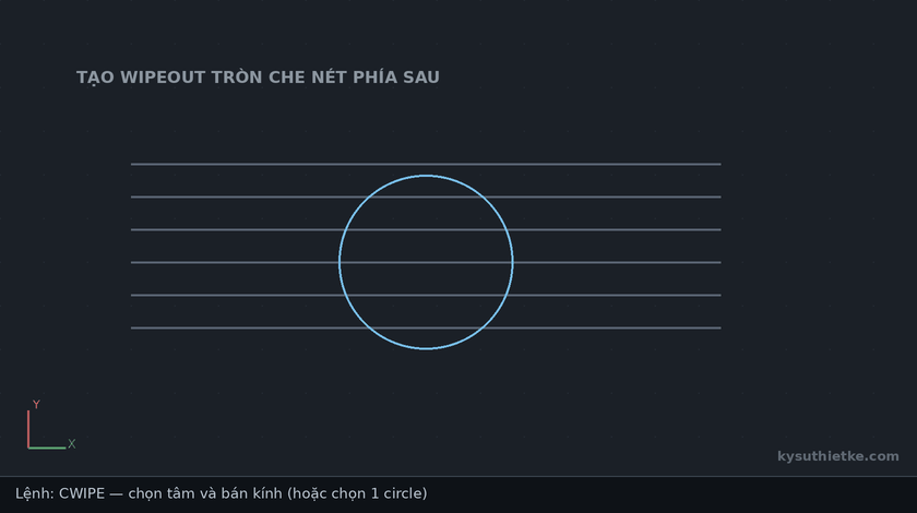 Lisp tạo Wipeout tròn trong AutoCAD – Circular Wipeout 1 Hướng dẫn sử dụng Lisp tạo Wipeout tròn trong AutoCAD