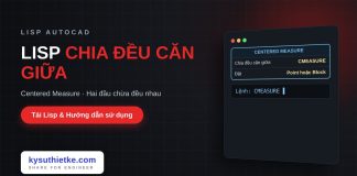 Lisp chia đều căn giữa đối tượng trong AutoCAD – Centered Measure Lisp chia đều căn giữa đối tượng trong AutoCAD