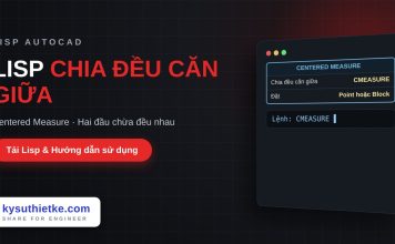 Lisp chia đều căn giữa đối tượng trong AutoCAD – Centered Measure Lisp chia đều căn giữa đối tượng trong AutoCAD