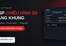 Lisp chiếu hình 2D sang khung khác trong AutoCAD – 2D Projection Lisp chiếu hình 2D sang khung khác trong AutoCAD