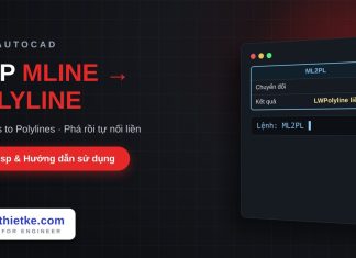 Lisp chuyển Mline thành Polyline trong AutoCAD – Multilines to Polylines Lisp chuyển Mline thành Polyline trong AutoCAD