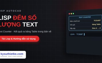 Lisp đếm số lượng text trong AutoCAD – Text Counter Lisp đếm số lượng text trong AutoCAD