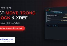 Lisp di chuyển đối tượng trong block và xref trong AutoCAD – Nested Move Lisp di chuyển đối tượng trong block và xref trong AutoCAD