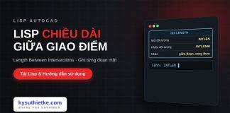 Lisp đo chiều dài giữa các giao điểm trong AutoCAD – Length Between Intersections Lisp đo chiều dài giữa các giao điểm trong AutoCAD