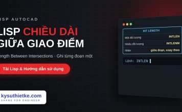 Lisp đo chiều dài giữa các giao điểm trong AutoCAD – Length Between Intersections Lisp đo chiều dài giữa các giao điểm trong AutoCAD