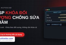 Lisp khóa đối tượng trong AutoCAD – Object Lock Lisp khóa đối tượng trong AutoCAD