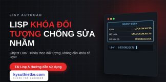 Lisp khóa đối tượng trong AutoCAD – Object Lock Lisp khóa đối tượng trong AutoCAD