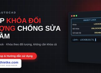 Lisp khóa đối tượng trong AutoCAD – Object Lock Lisp khóa đối tượng trong AutoCAD