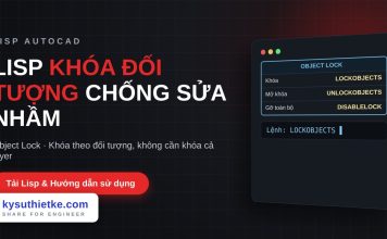 Lisp khóa đối tượng trong AutoCAD – Object Lock Lisp khóa đối tượng trong AutoCAD