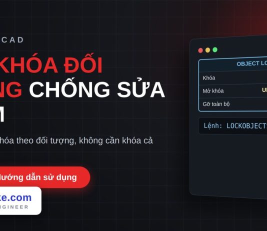 Lisp khóa đối tượng trong AutoCAD – Object Lock Lisp khóa đối tượng trong AutoCAD