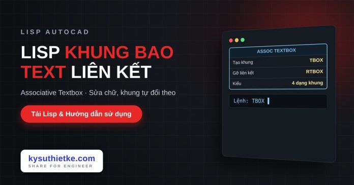 lisp-khung-bao-text-lien-ket-autocad-associative-textbox-cover Lisp khung bao text tự liên kết trong AutoCAD