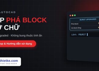 Lisp phá block giữ nguyên chữ thuộc tính trong AutoCAD – Burst Upgraded Lisp phá block giữ nguyên chữ thuộc tính trong AutoCAD
