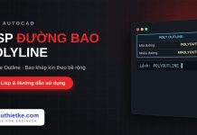 Lisp tạo đường bao quanh polyline trong AutoCAD – Polyline Outline Lisp tạo đường bao quanh polyline trong AutoCAD