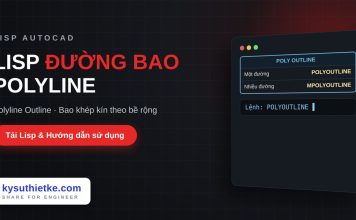 Lisp tạo đường bao quanh polyline trong AutoCAD – Polyline Outline Lisp tạo đường bao quanh polyline trong AutoCAD