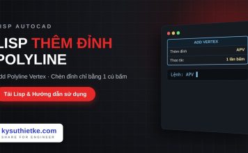 Lisp thêm đỉnh cho polyline trong AutoCAD – Add Polyline Vertex Lisp thêm đỉnh cho polyline trong AutoCAD