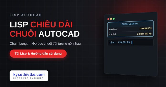 lisp-tinh-chieu-dai-chuoi-autocad-chain-length-cover Lisp tính chiều dài chuỗi đối tượng trong AutoCAD