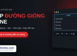 Lisp vẽ đường gióng XLine trong AutoCAD – XLine Lisp vẽ đường gióng XLine trong AutoCAD