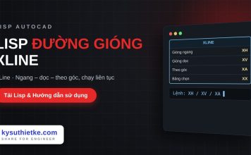 Lisp vẽ đường gióng XLine trong AutoCAD – XLine Lisp vẽ đường gióng XLine trong AutoCAD